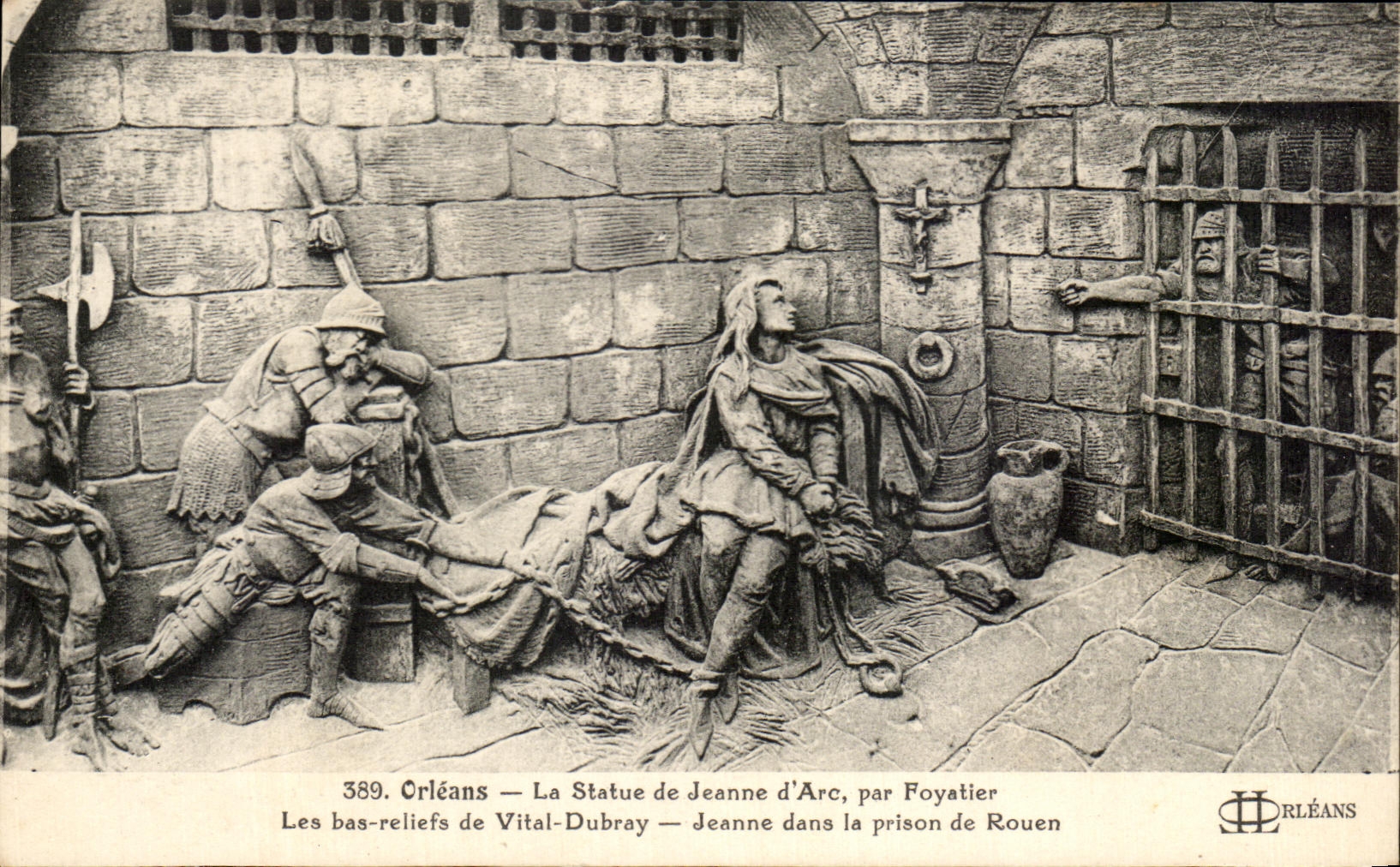 CPA Orleans La Statue de Jeanne d'Arc Par Foyatier Les Bas Reliefs de Vital Dubray Jeanne dans la prison de Rouen