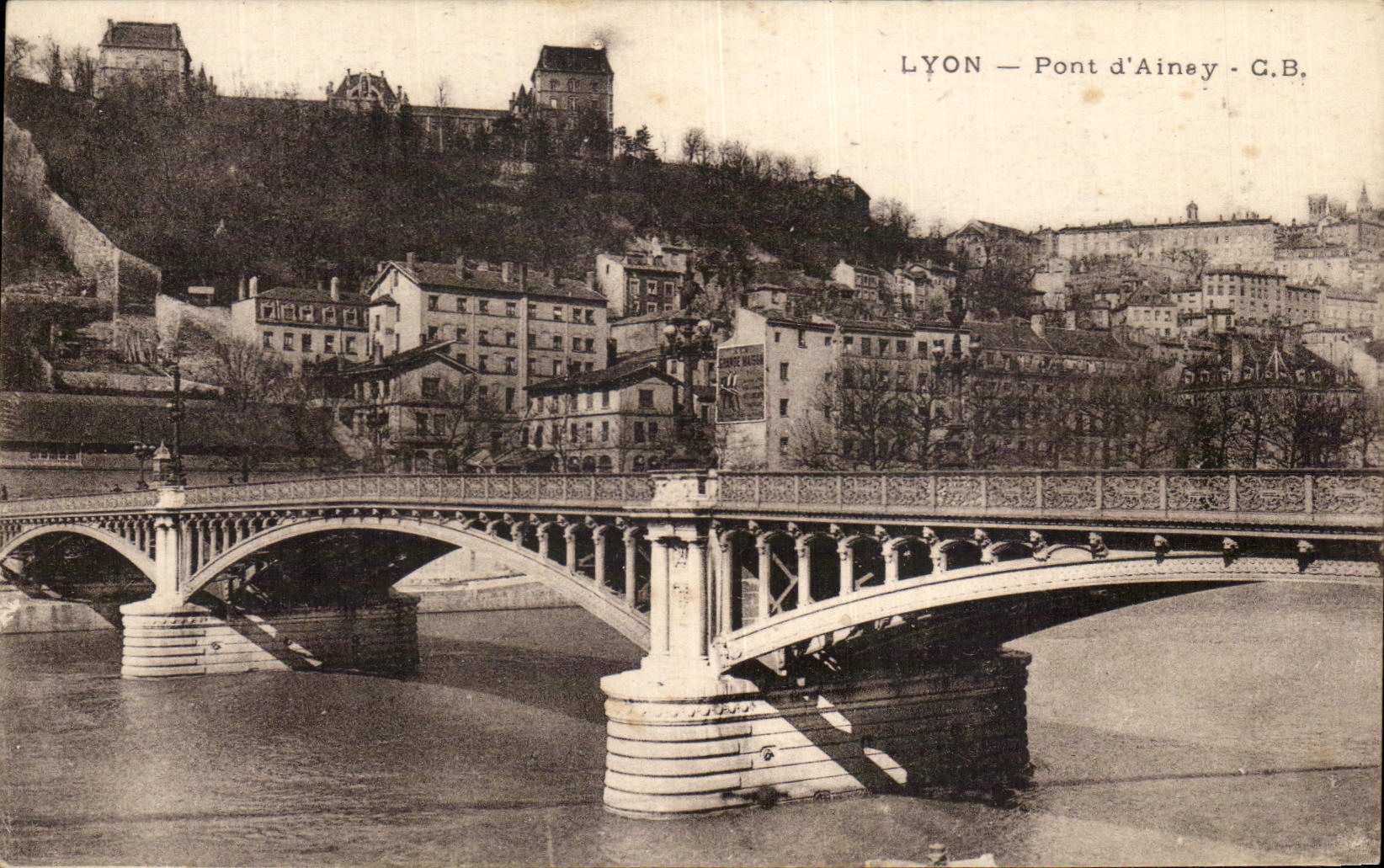 LYON — Pont d'Ainéy — G.B.