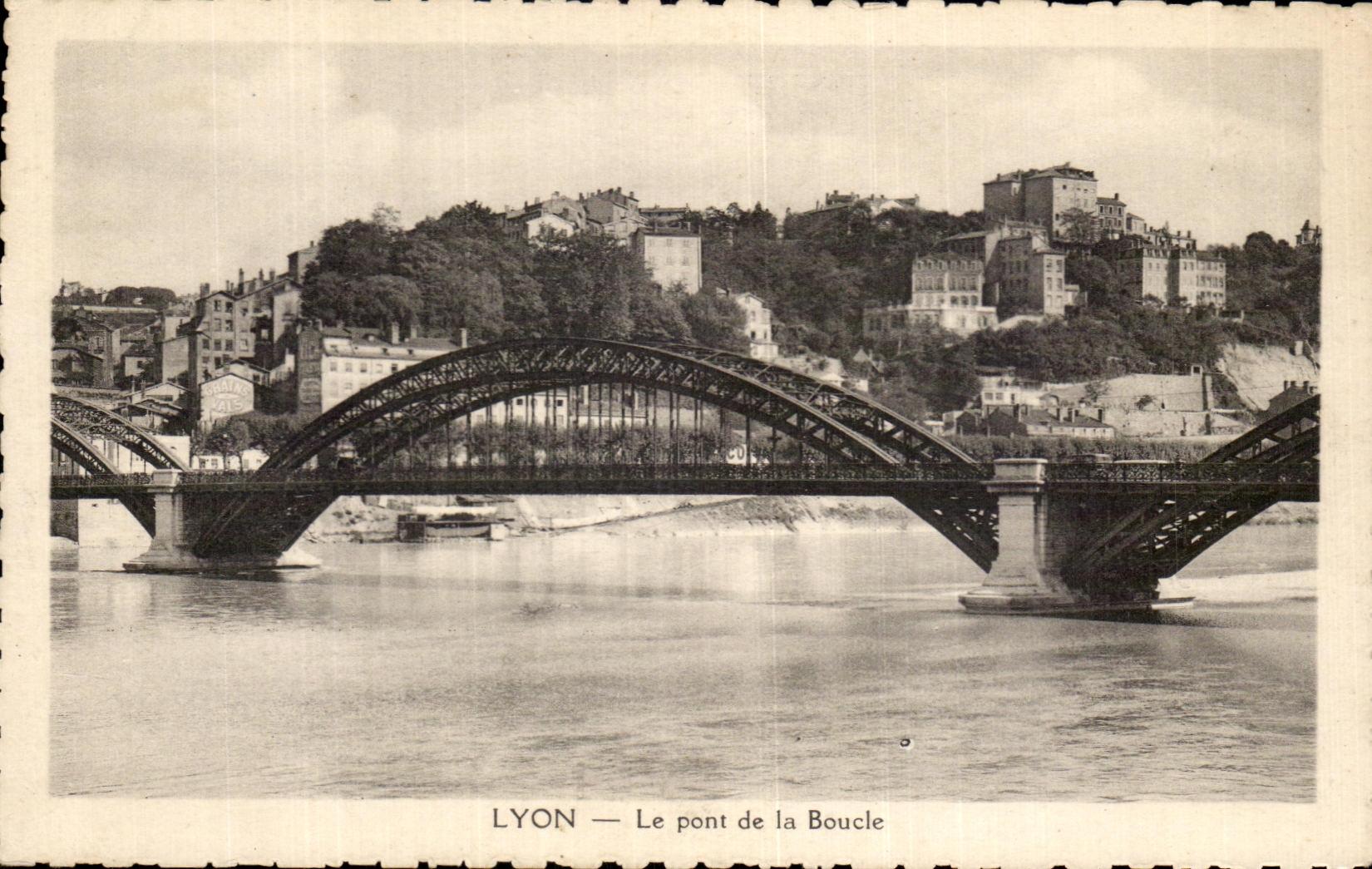 LYON — Le pont de la Boucle — Éditeur non identifié, n° de série non visible