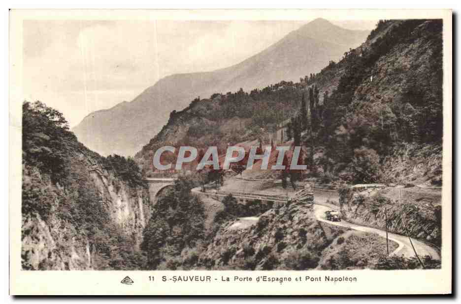 CPA St Sauveur La Porte d'Espagne et Pont Napoleon