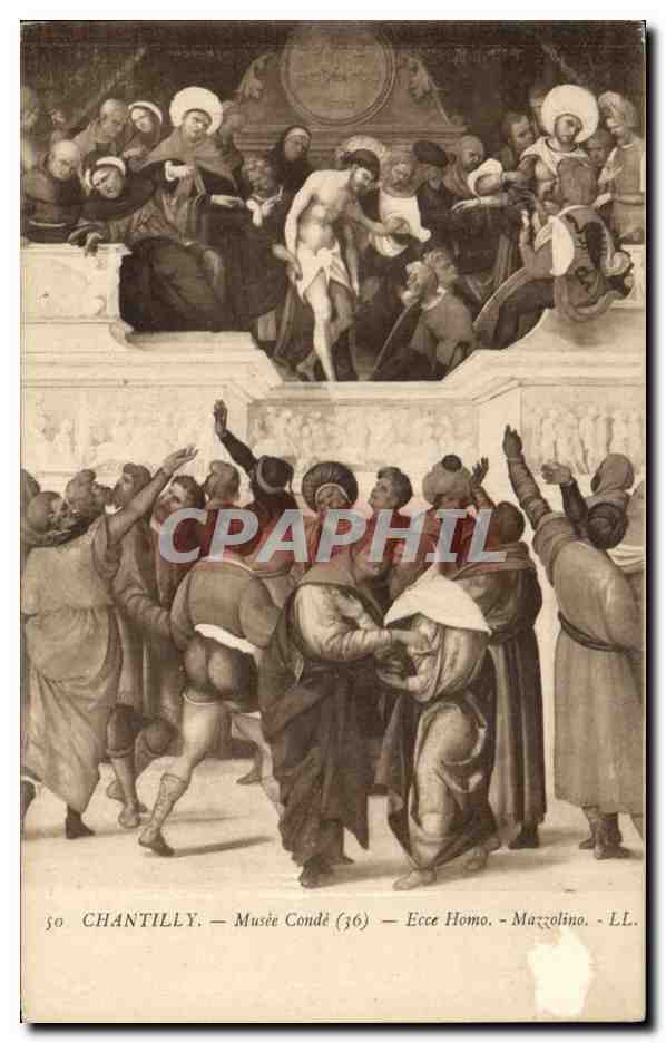 CPA Chantilly Musee Conde Ecce Homo Mazzolino