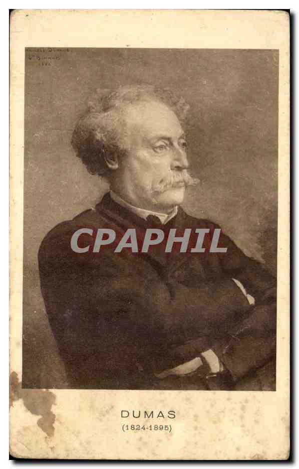 CPA Alexandre Dumas 1824 1895 Roamncier et homme de lettres