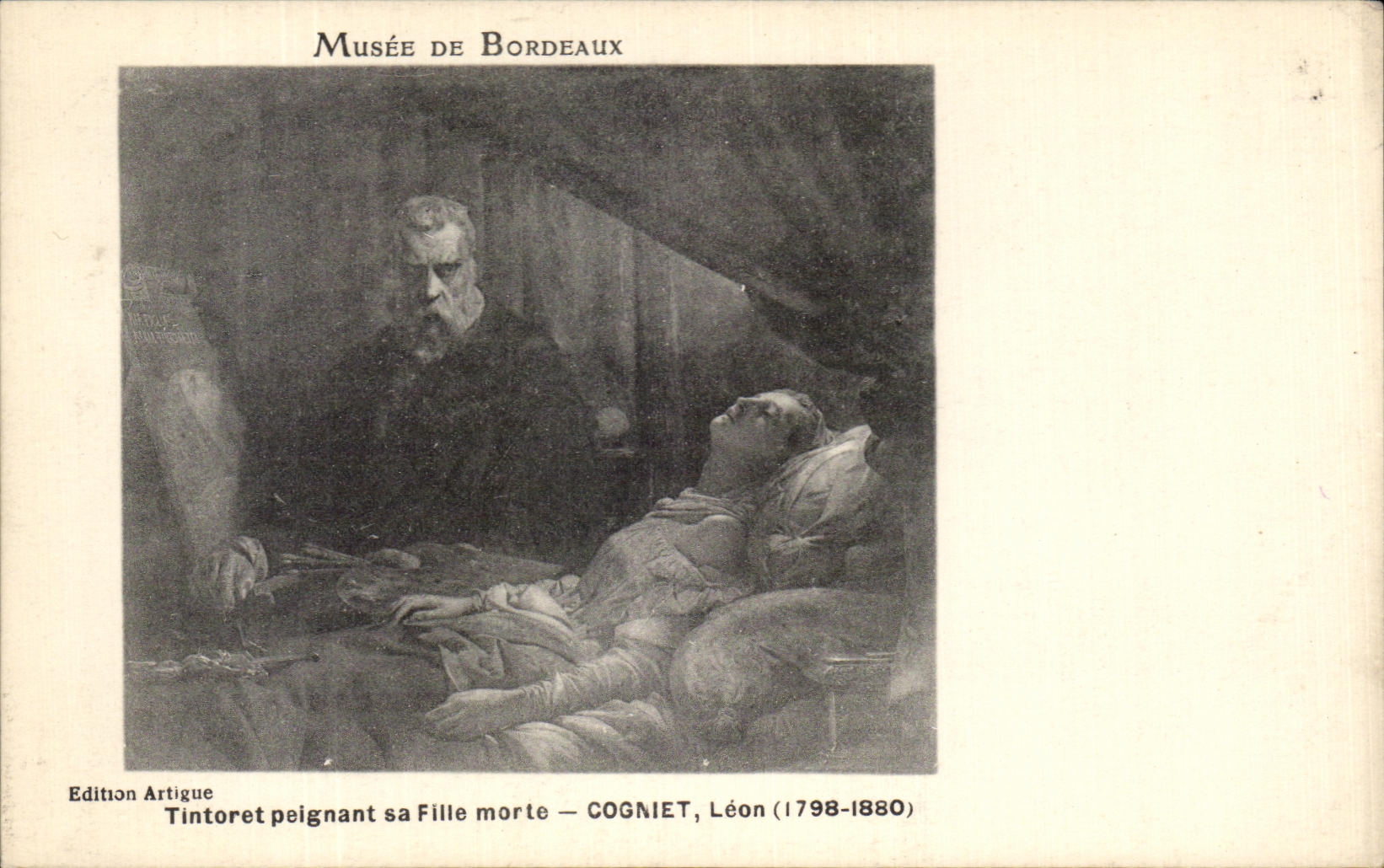 CPA Fantaisie Musee de Bordeaux Tintoret peignant sa fille morte Cognoer 1798 1880