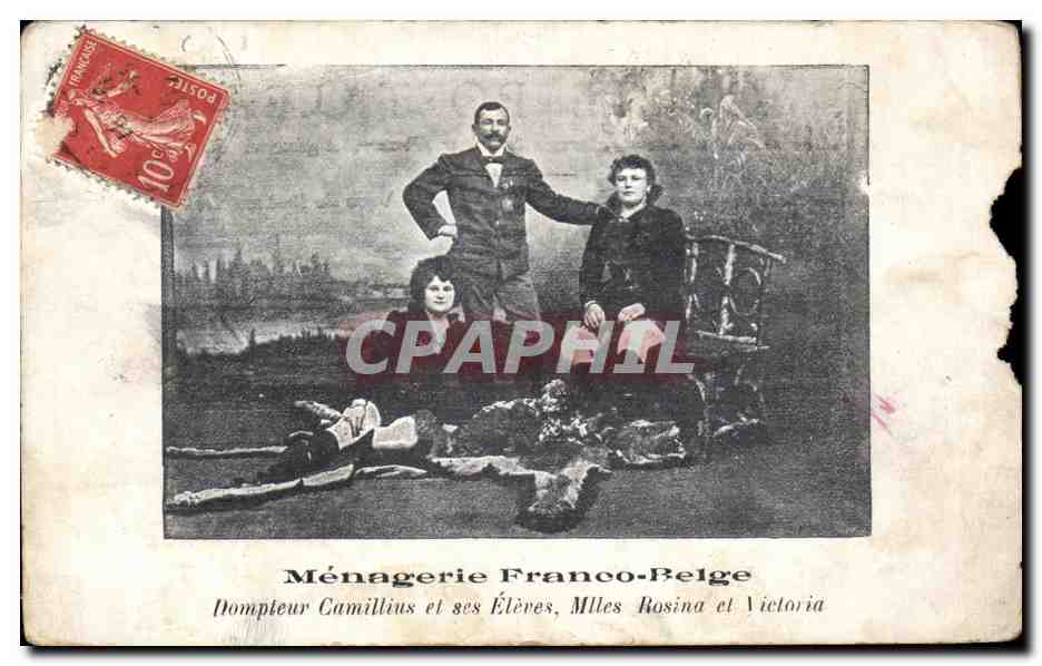 CPA Fantaisie Menagerie Franco belge Dompteur Camilius et ses eleves Mlles Rosina et Victoria Cirque 