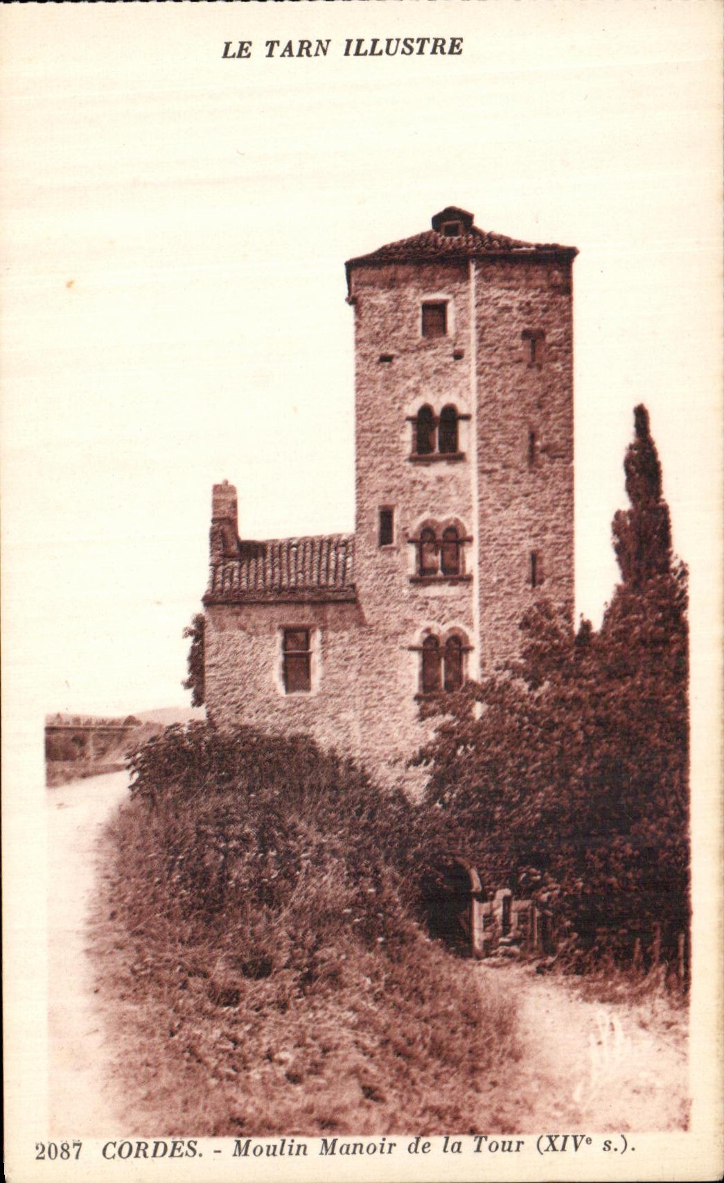 CPA Le Tarn Illustre Cordes Moulin Manoir de la Tour