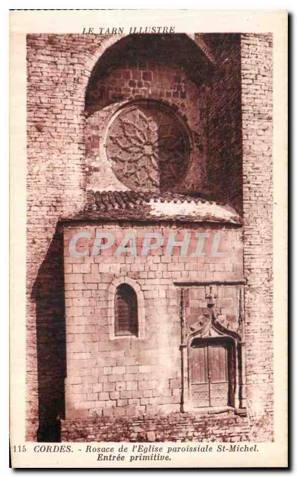 CPA Le Tarn Illustre Vieux Cordes Rosace de l'Eglise Paroissiale St Michel Entree Primitive