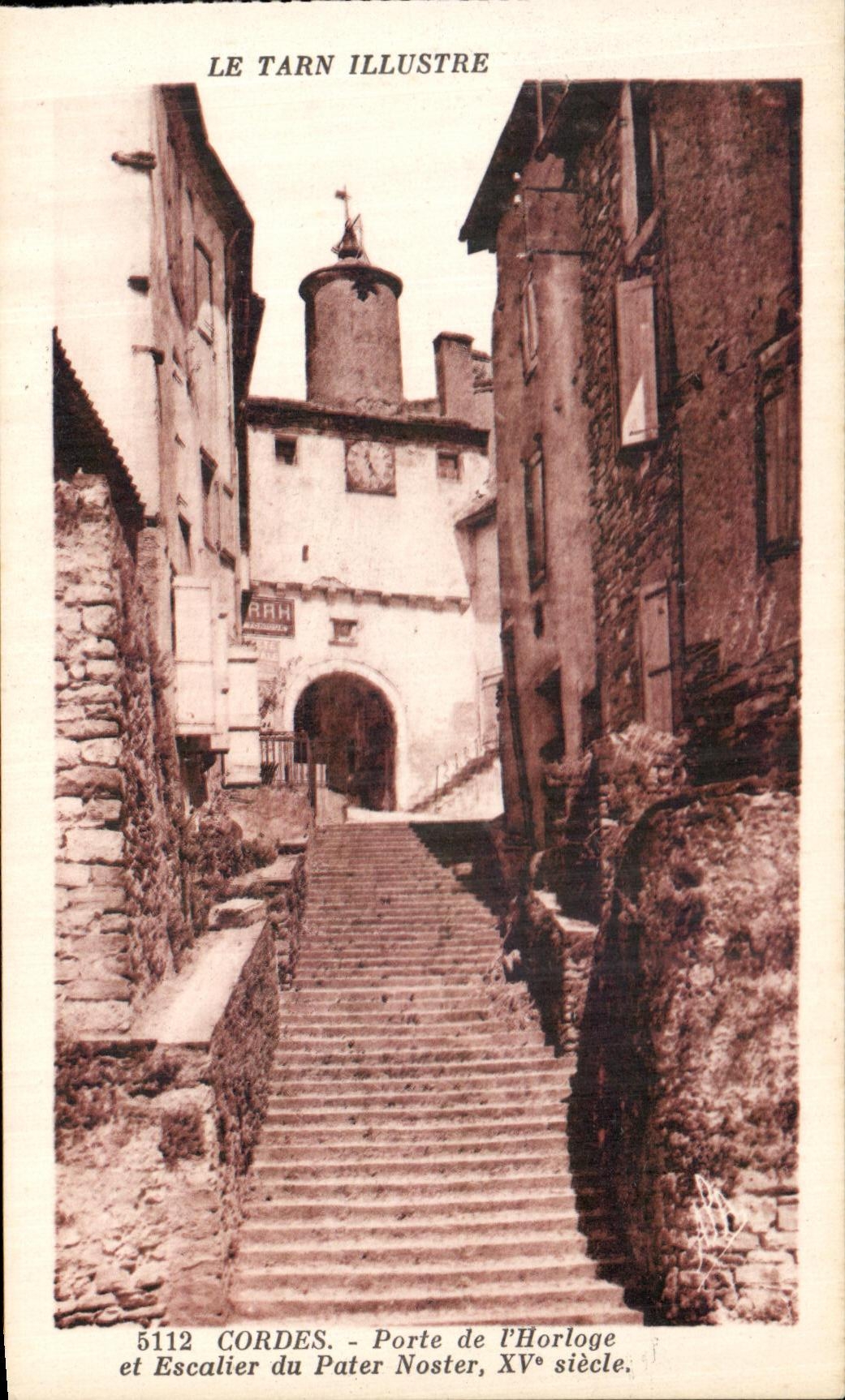 CPA Le Tarn Illustre Cordes Porte de l'Horloge Et Escalier du Paster Noster