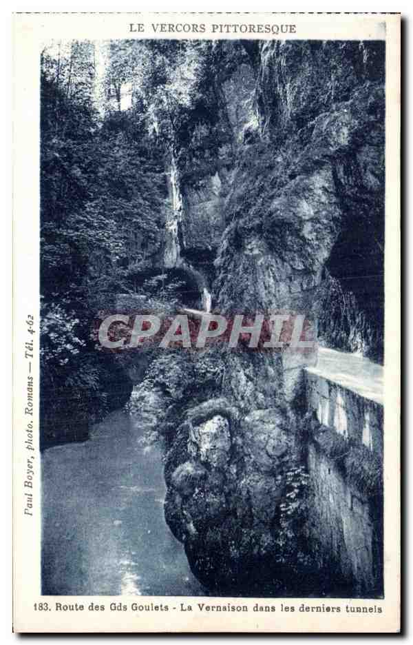 Le Vercors pittoresque — Route des Gds Goulets, La Vernaison dans les derniers tunnels — Paul Boyer, Romans, n°183