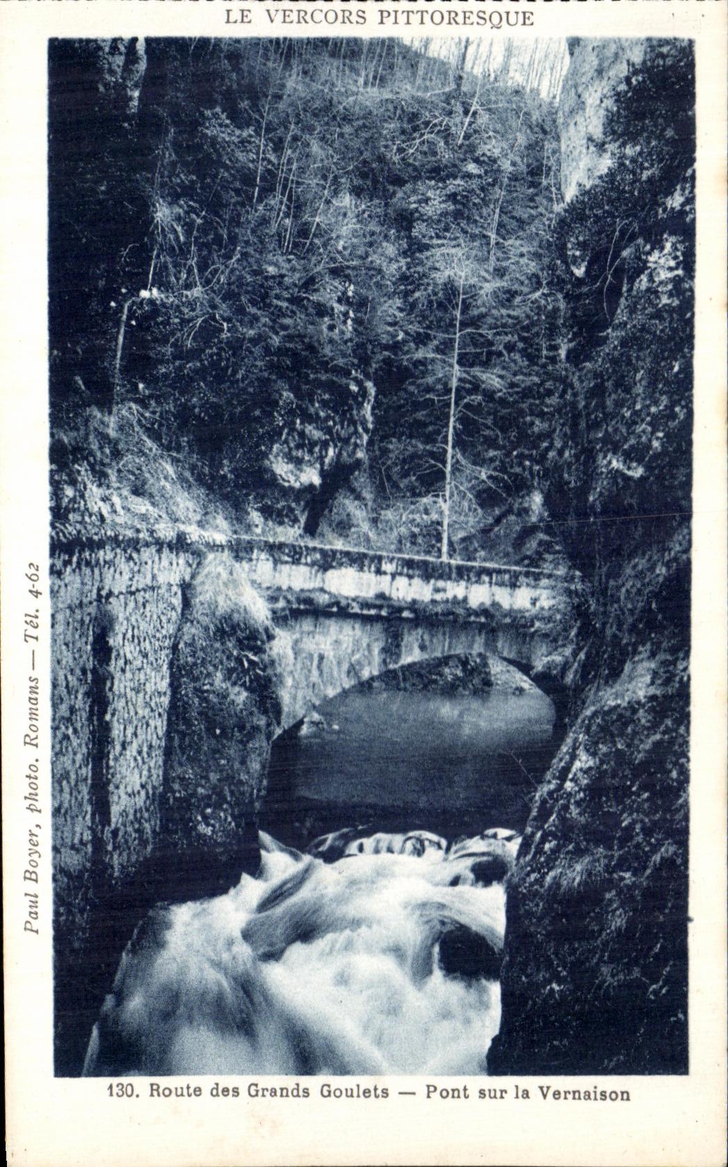 Route des Grands Goulets — Pont sur la Vernaison — Paul Boyer, Romans, n°130