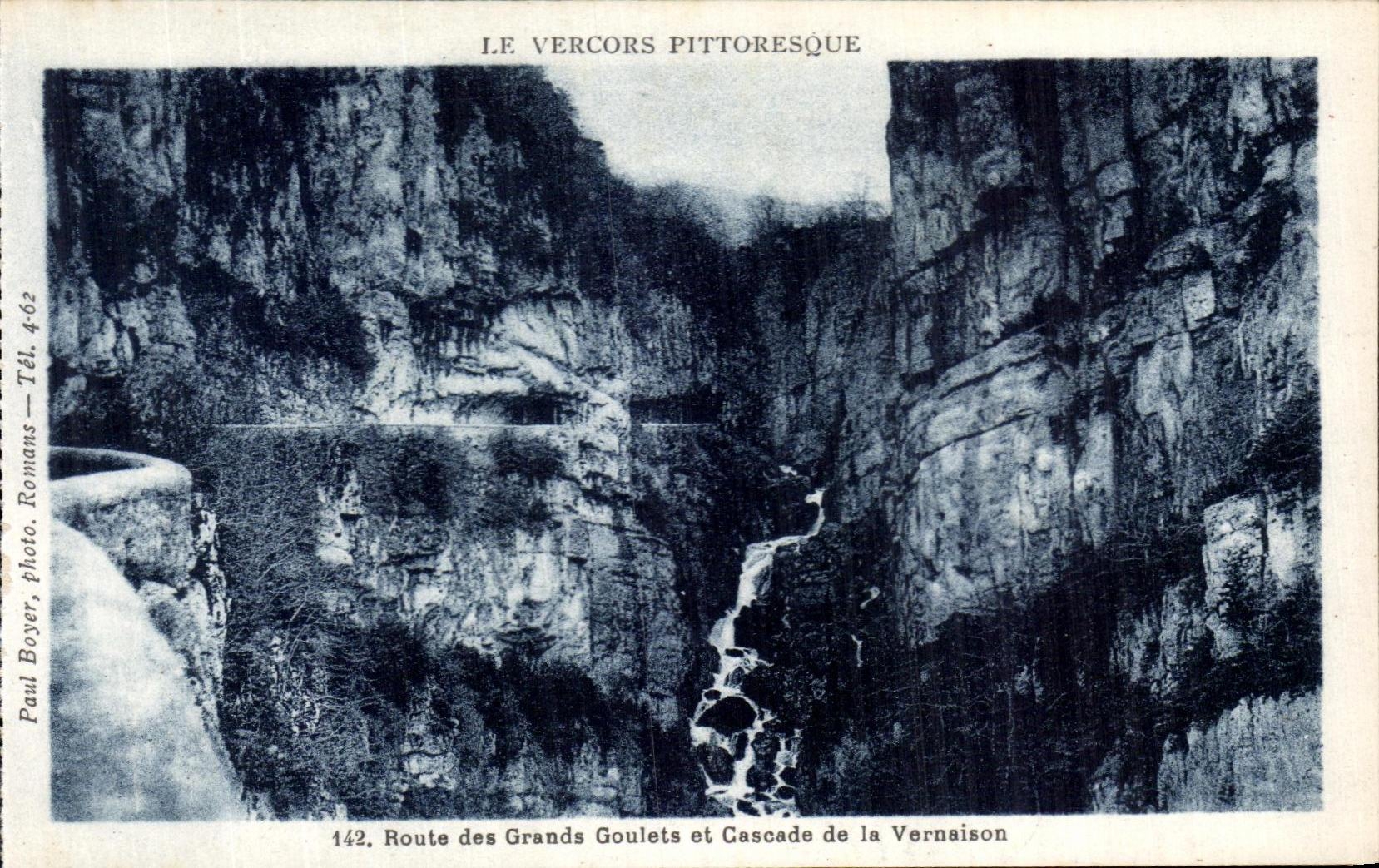 Le Vercors pittoresque — Route des Grands Goulets et Cascade de la Vernaison — Paul Boyer, Romans, n°142
