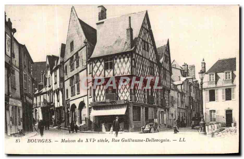 CPA Bourges Maison Du Rue Guillaume Dellevoysin
