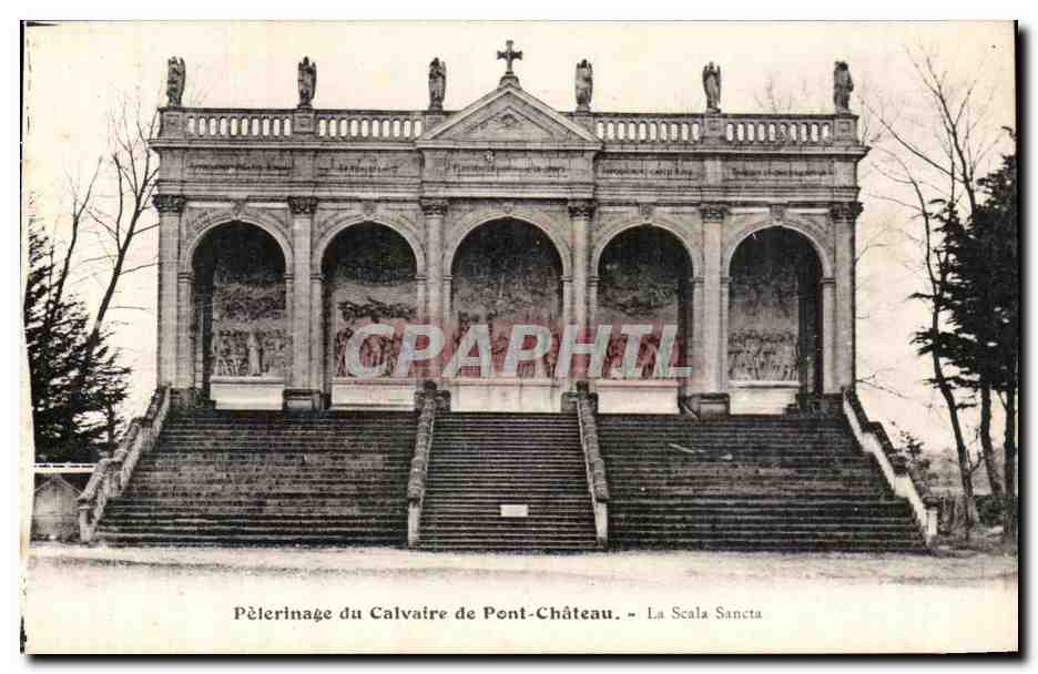 CPA Pelerinage du Calvaire de Pont Chateau La Scala Sancta
