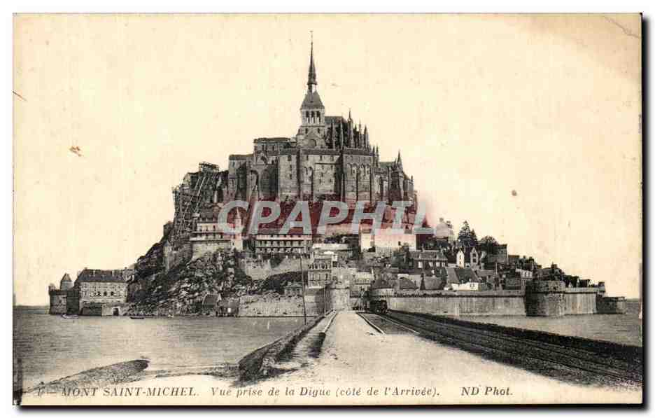 Mont Saint-Michel — Vue prise de la Digue (côté de l'Arrivée) — ND Phot.