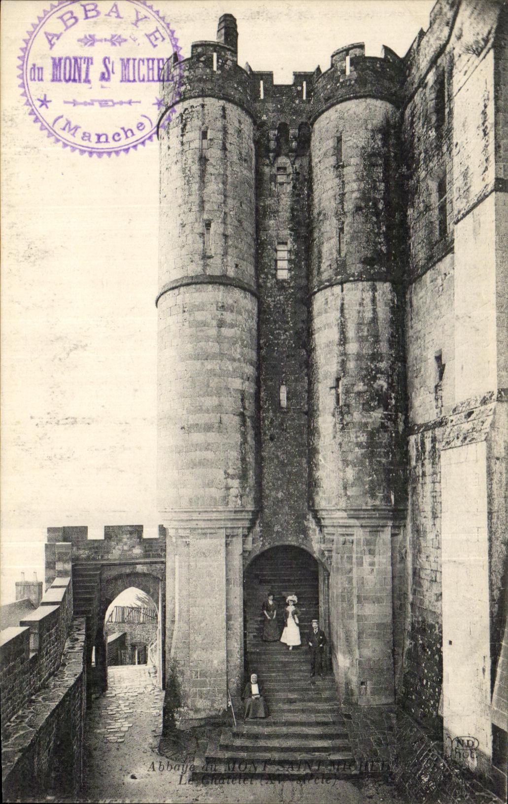 Abbaye du Mont Saint-Michel — Le Châtelet (entrée) — ND 1901