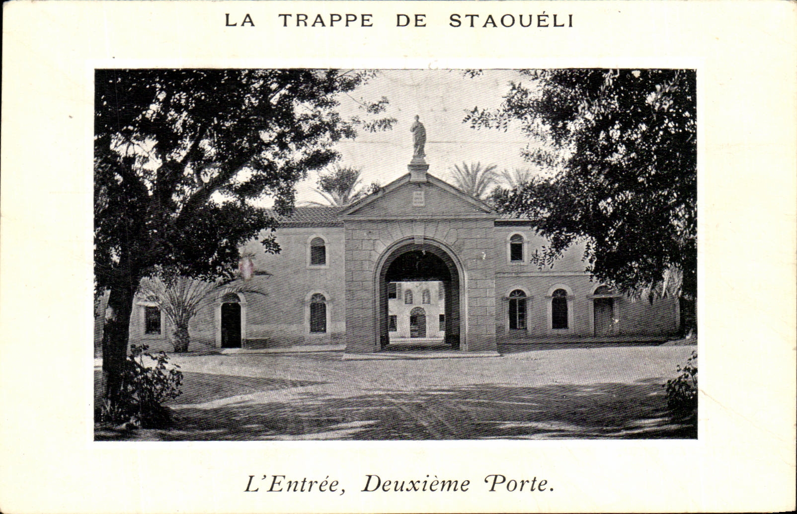 CPA La Trappe De Staoueli L'Entree Deuxieme Porte Algerie 