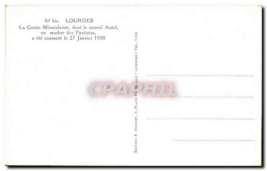 CPA Lourdes la Grotte Miraculeuse  — Verso