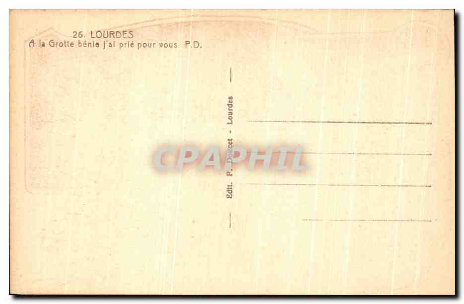 CPA Lourdes A la Grotte benie j'al prie pour vous — Verso