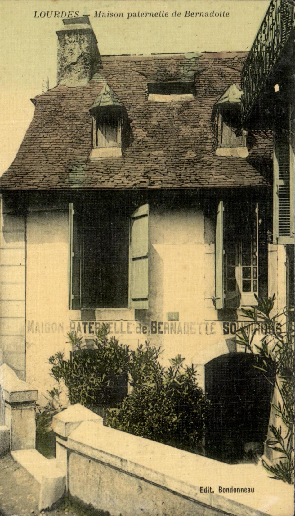 CPA Lourdes Maison paternelle de Bernadette Soubirous Bernadotte