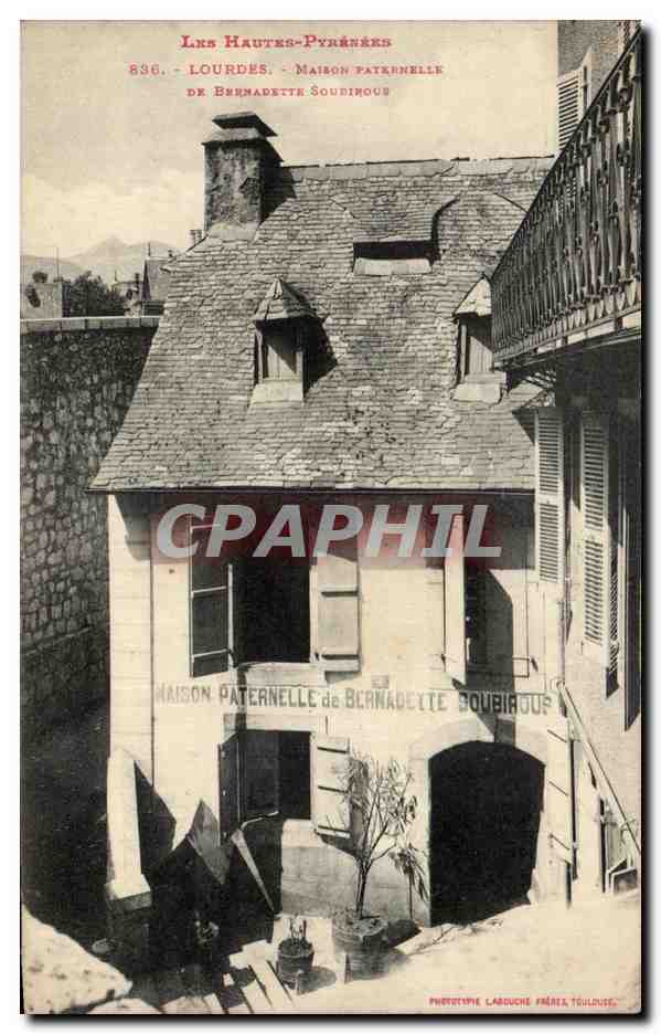 CPA Lourdes Maison Paternelle De Bernadette Soudirous