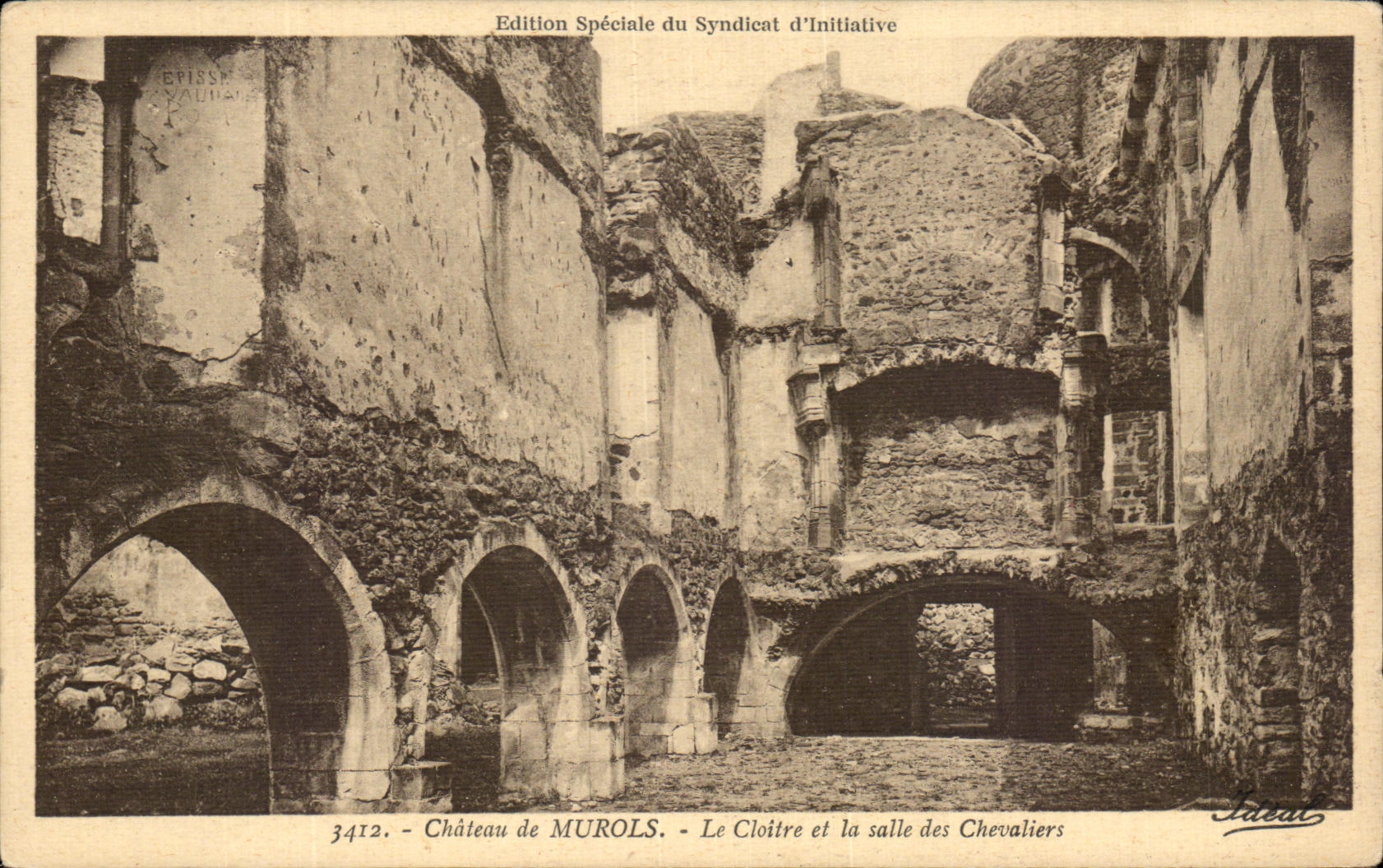 Château de MUROLS — Le Cloître et la salle des Chevaliers — Édition Spéciale du Syndicat d'Initiative