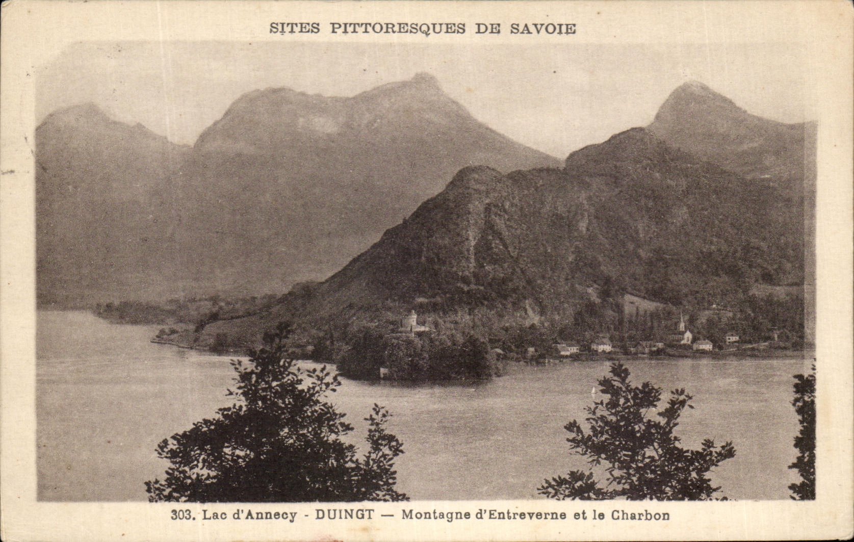 Lac d'Annecy — Montagne d'Entreverne et le Charbon — Sites pittoresques de Savoie — éditeur Duingt, n° 303