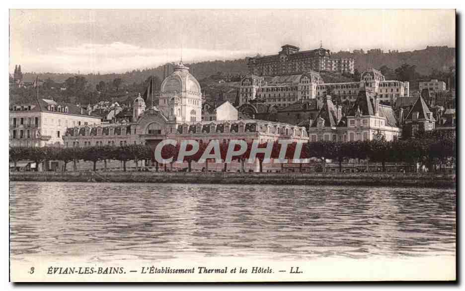 CPA Evian Les Bains L'Etablissement Thermal et les Hotels