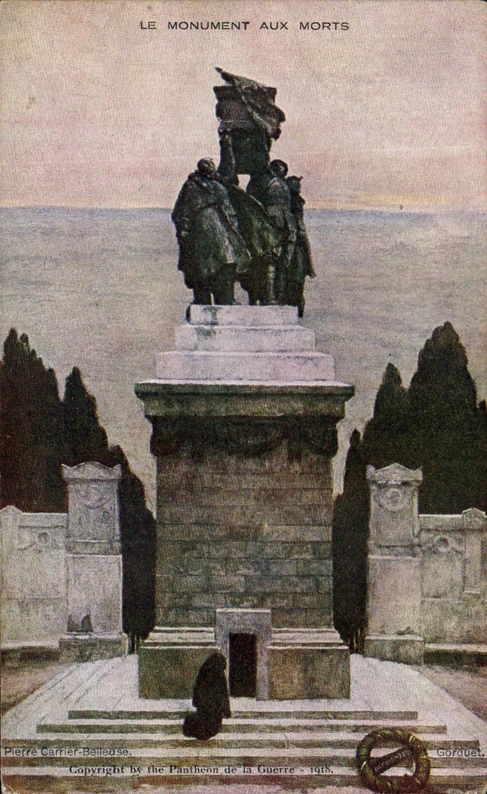 Le Monument aux Morts — Panthéon de la Guerre — Éditeur Gorquet, série 1918