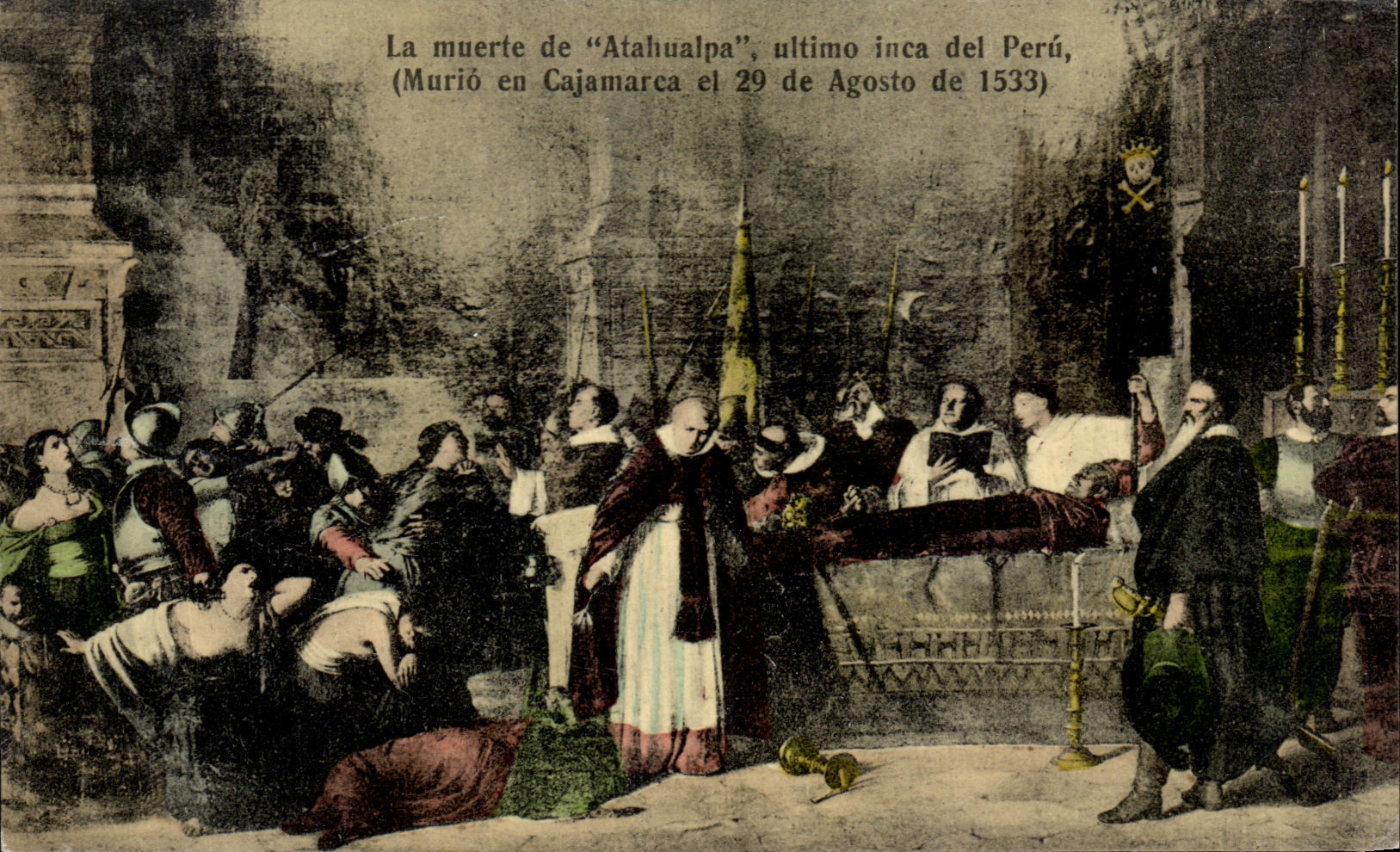 CPA La Muerte De Atahualpa Ultimo Inca Del Peru