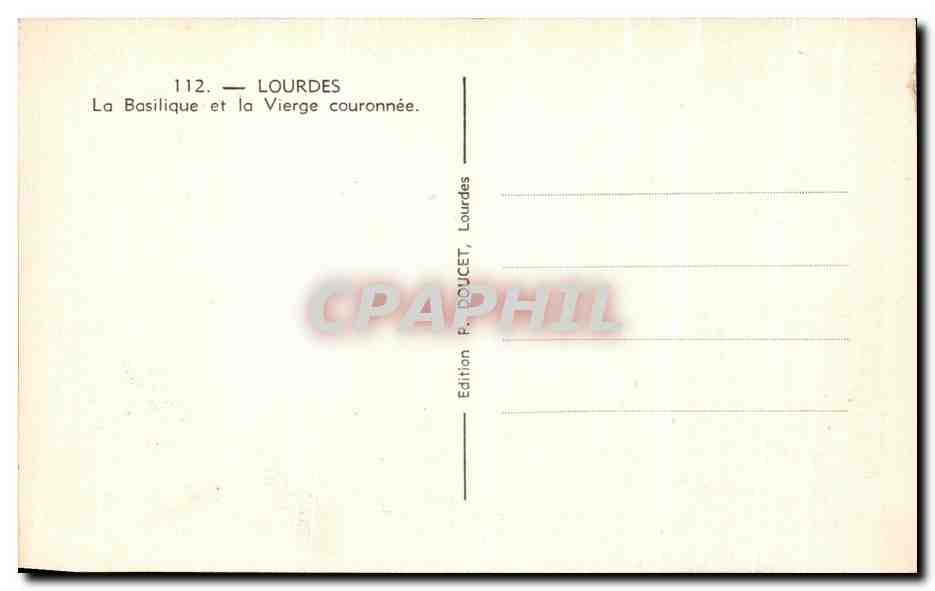 CPA Lourdes La Basilique et la vierge couronnee — Verso