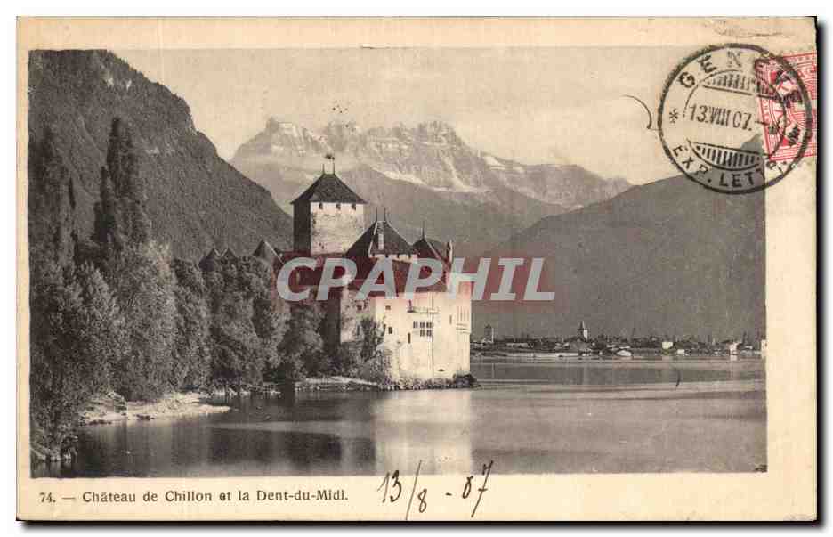 CPA Chateau de Chillon et la Dent du Midi