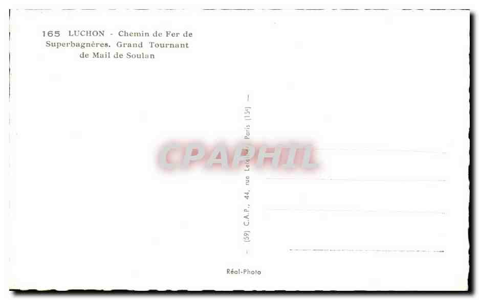 Luchon - Chemin de Fer de Superbagnères, Grand Tournant de Mail de Soulan — Réal-Photo, n°165 — Verso