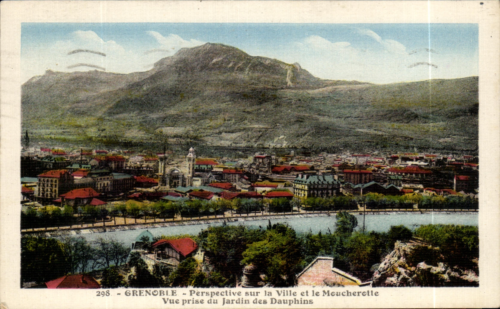 Grenoble — Perspective sur la Ville et le Mouchelette — Vue prise du Jardin des Dauphins — Édition M. Bourcier, Grenoble, n°298