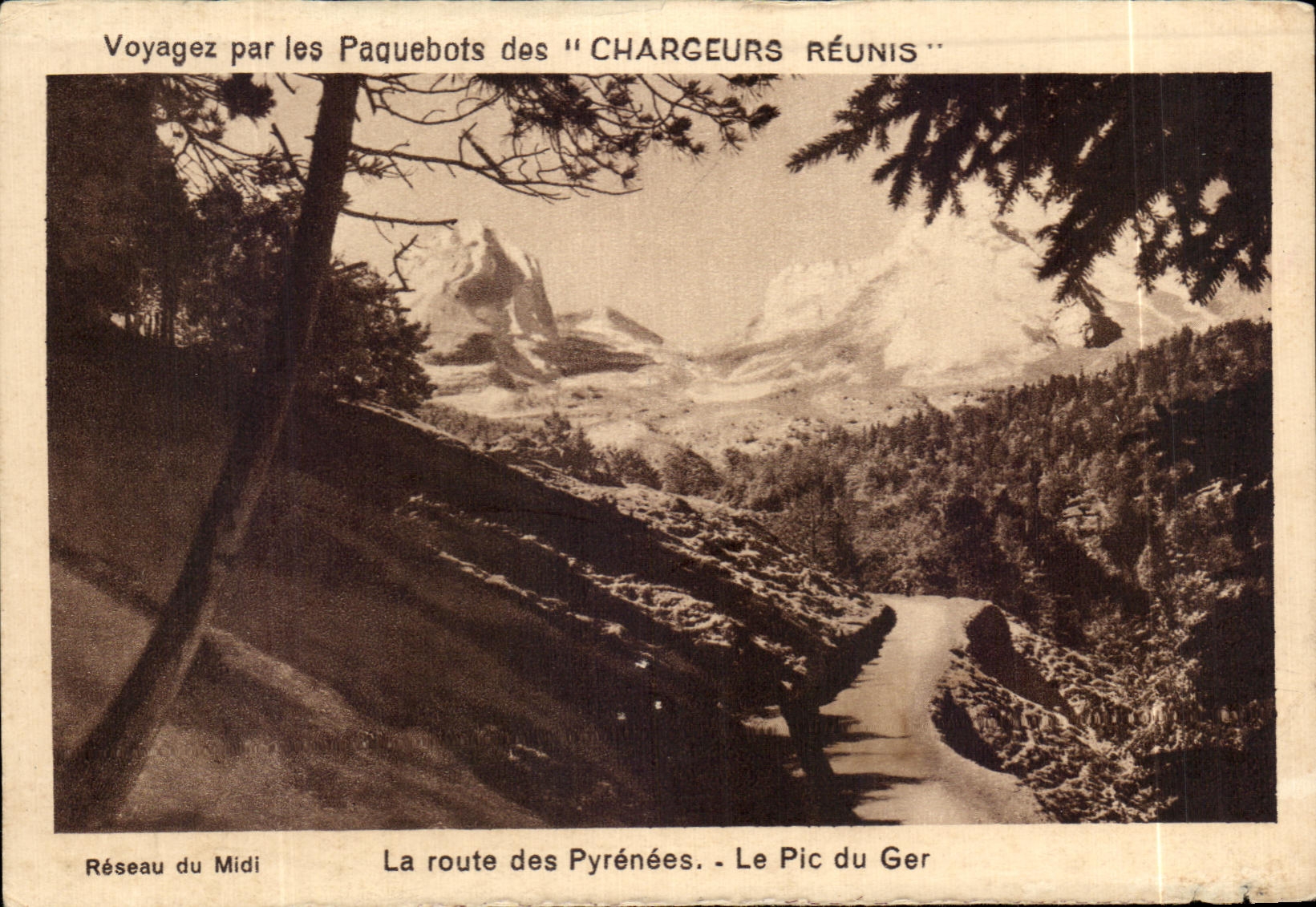CPA Voyagez par les Paquebots des Chargeurs Reunis La Route des Pyrenees Le Pic du Ger