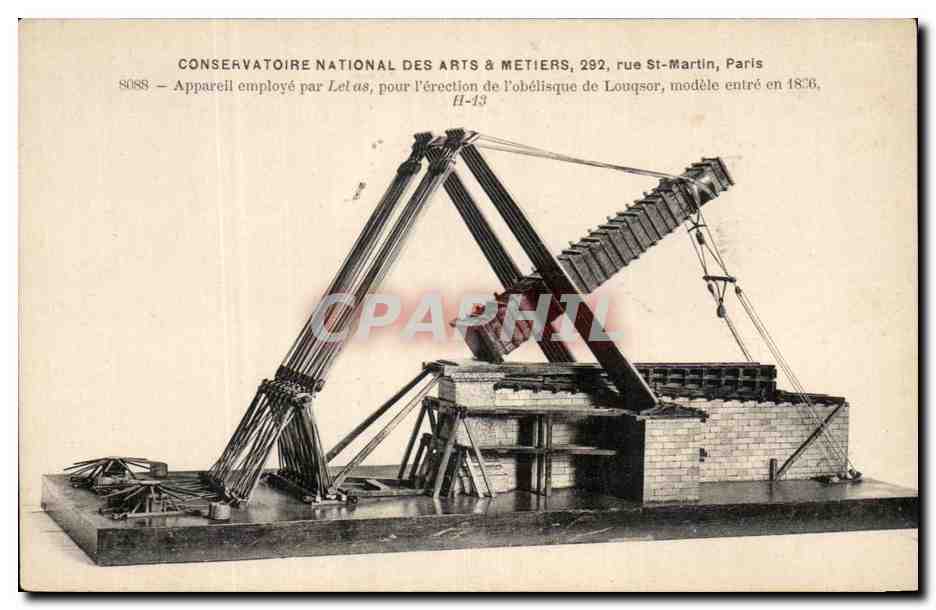 CPA Conservatoire National Des Arts Metiers St Martin Paris Appreil employe par Lelas pour l'erection de l'obelisque de 