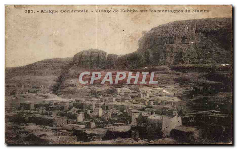 CPA Afrique Occidentale Village De Habbes Sur Les Montagnes Du Macina