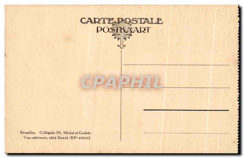 CPA Bruxelles Collegiale Ss Michel Gudule Vue exterieure  — Rückseite