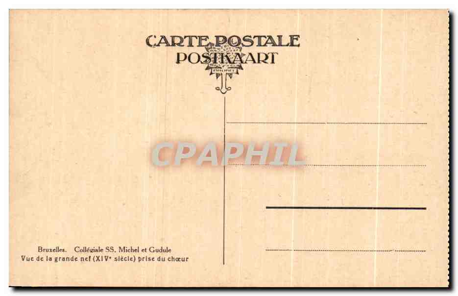 Bruxelles — Collégiale SS. Michel et Gudule — Vue de la grande nef (XIVe siècle) prise du chœur — Verso