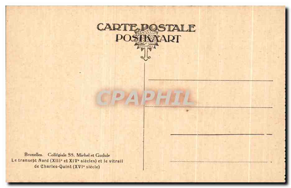 CPA Bruxelles Collegiale Ss Michel Gudule Le Transept Nord et le Vitrail de Charles Quint — Rückseite