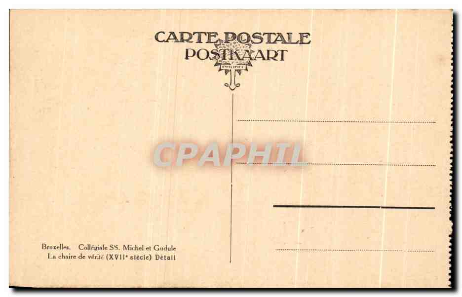 CPA Bruxelles Colleginale Ss Michel et Gudule La Chaire de Verite — Rückseite