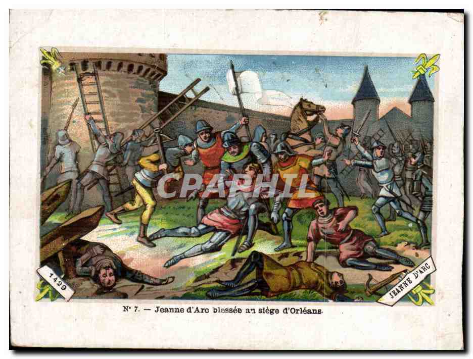 Chromo Jeanne d'arc blessee au siege d'Orleans Jules Dille loudun