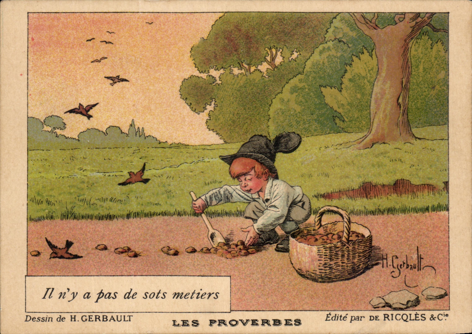 Chromo Ricqles Les proverbes Il n'ay pas de sots metiers Gerbault