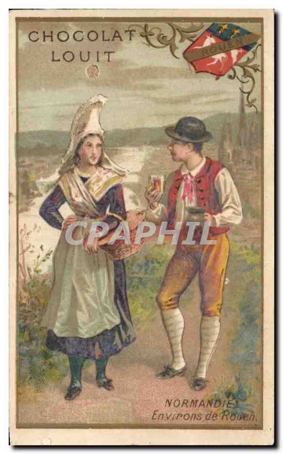 Chromo Chocolat Louit Normandie Environs de Rouen Folklore 