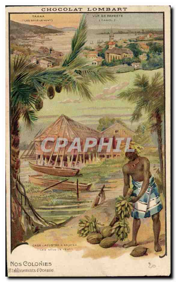 CPA Chocolat lombard Colinies Oceanie Bananes Tahaa Papeete 