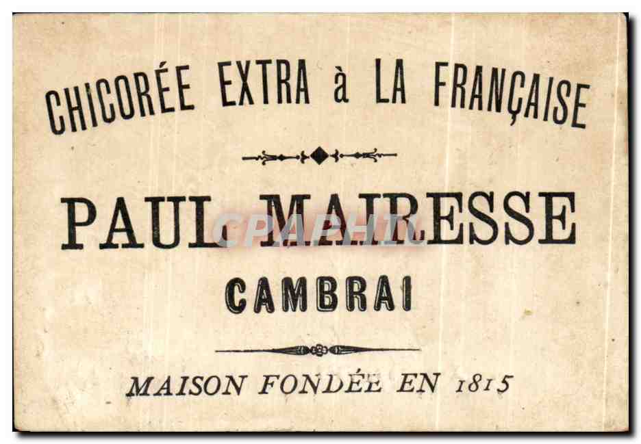 Chromo Chicoree Paul Mairesse Cambrai Lithographie  — Rückseite