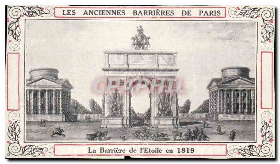 Les Anciennes Barrières de Paris — La Barrière de l'Étoile en 1819 — Graphphil
