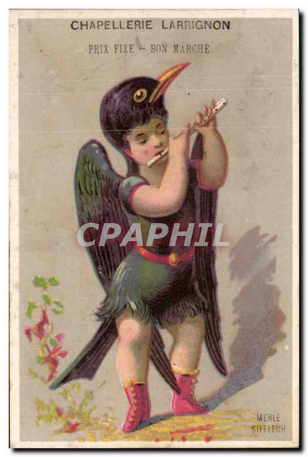 Merle siffleur — publicité pour la chapellerie Larrignon — éditeur : Merle Siffleur
