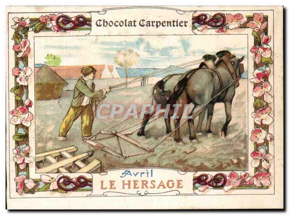 Chromo Chocolat Carpentier Avril le hersage 