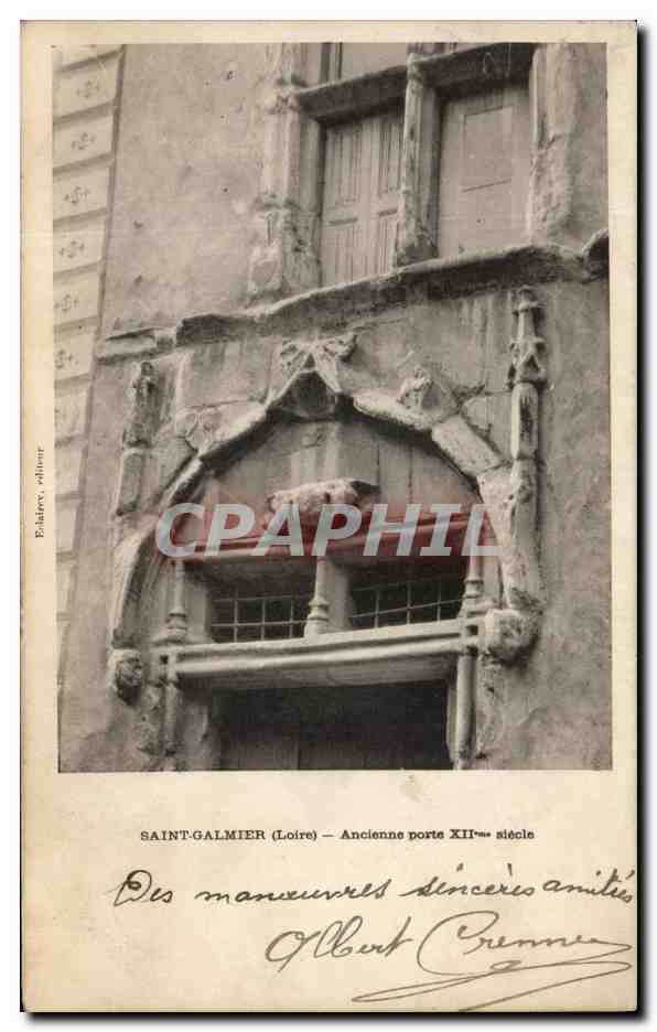 CPA Saint Galmier Ancienne Porte du XII Siecle