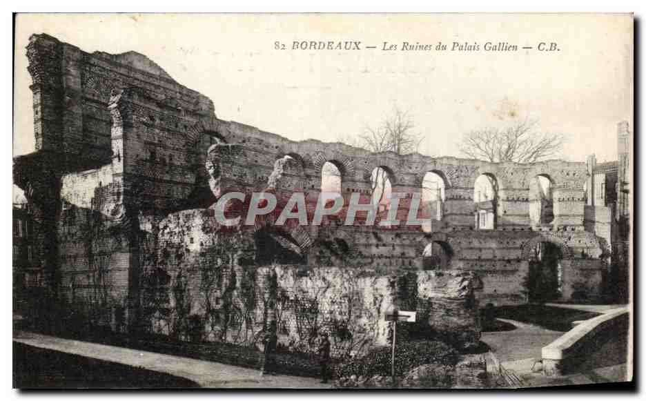 CPA Bordeaux Les Ruines du Palais Gallien