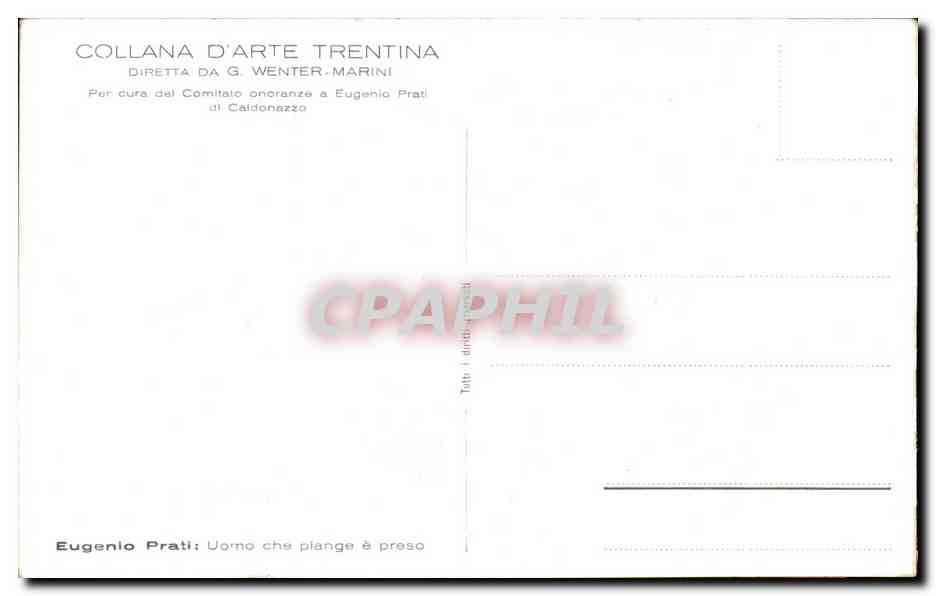 CPA Collana D'Arte Trentina Diretta Wenter Marini Eugenio Prati Uomo che plange e preso — Rückseite